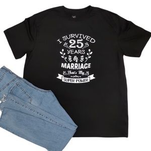 I Survived 25 Years of Marriage -Funny Wedding Anniversary T-shirt